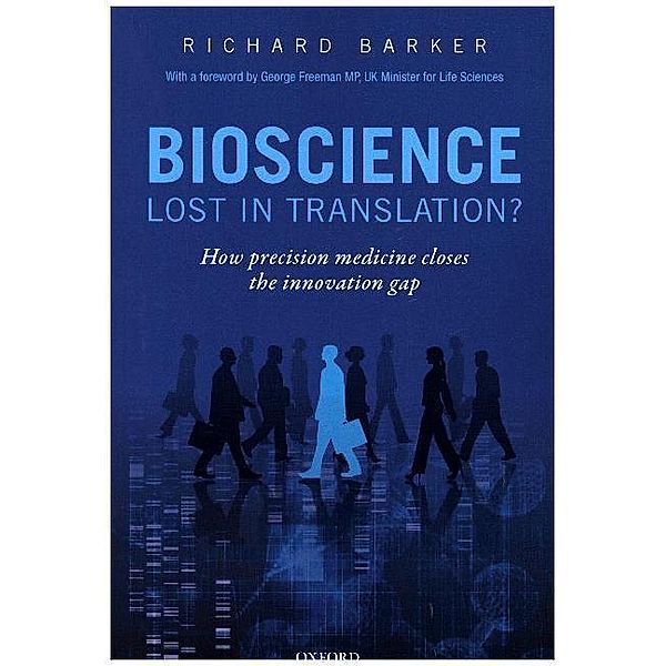 Bioscience - Lost in Translation?, Richard Barker