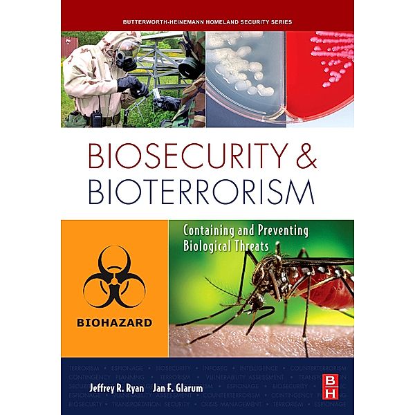 Biosecurity and Bioterrorism, Jeffrey Ryan, Jan Glarum