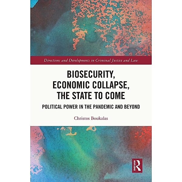 Biosecurity, Economic Collapse, the State to Come, Christos Boukalas