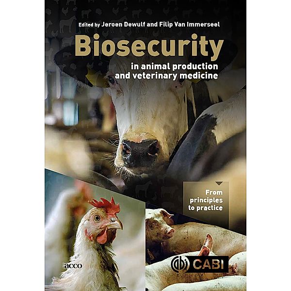 Biosecurity in Animal Production and Veterinary Medicine