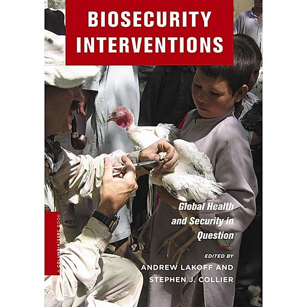 Biosecurity Interventions / A Columbia / SSRC Book
