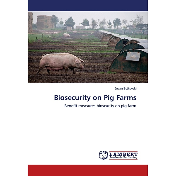 Biosecurity on Pig Farms, Jovan Bojkovski