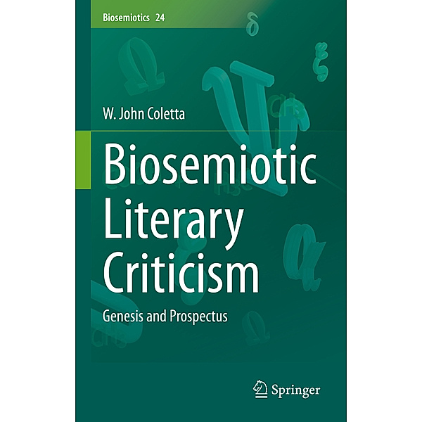 Biosemiotic Literary Criticism, W. John Coletta