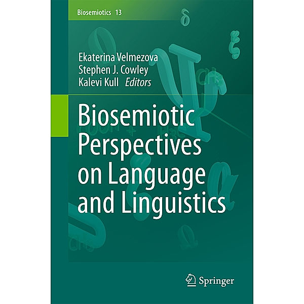 Biosemiotic Perspectives on Language and Linguistics