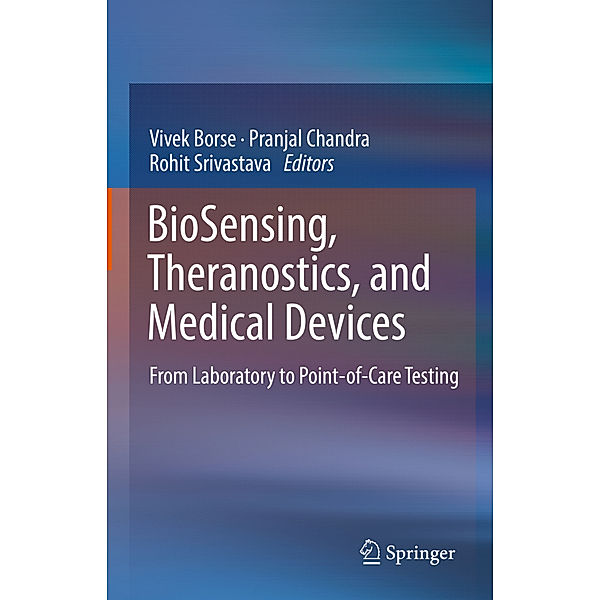 BioSensing, Theranostics, and Medical Devices