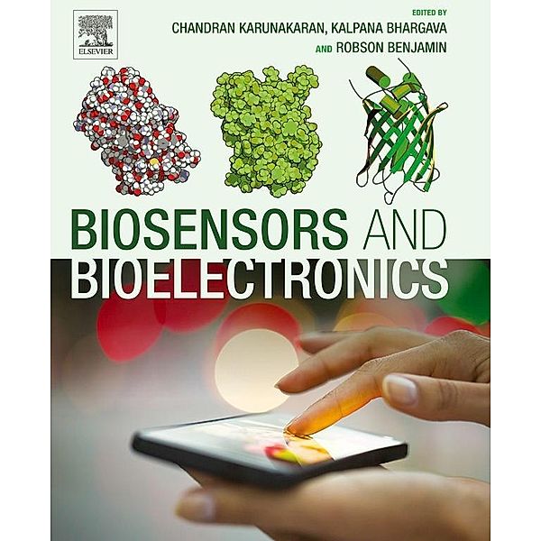 Biosensors and Bioelectronics, Chandran Karunakaran, Kalpana Bhargava, Robson Benjamin