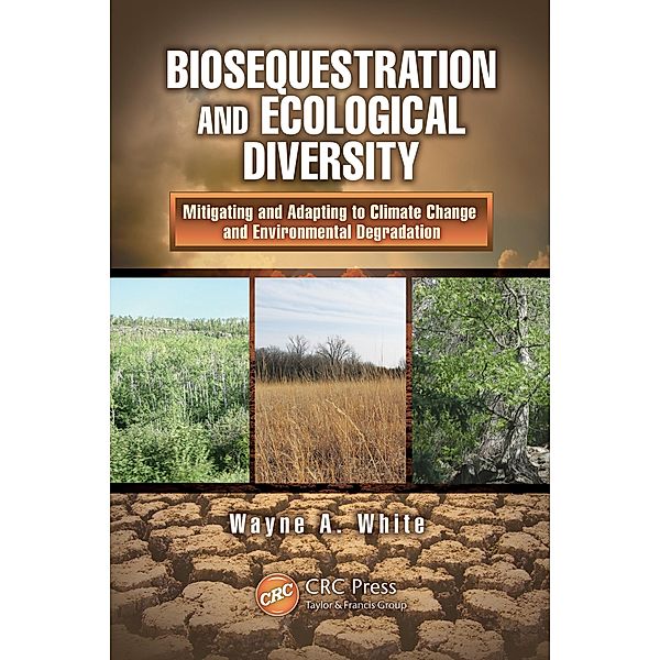 Biosequestration and Ecological Diversity, Wayne A. White