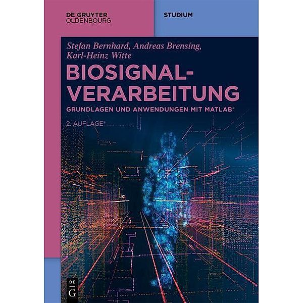 Biosignalverarbeitung, Stefan Bernhard, Andreas Brensing, Karl-Heinz Witte