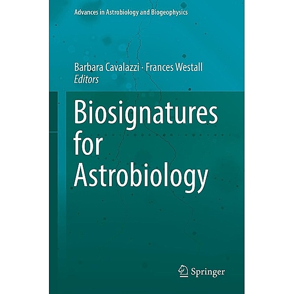 Biosignatures for Astrobiology / Advances in Astrobiology and Biogeophysics