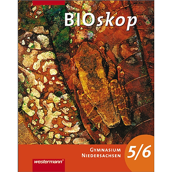 BIOskop, Gymnasium Niedersachsen, Ausgabe 2007: 5./6. Schuljahr, Schülerband