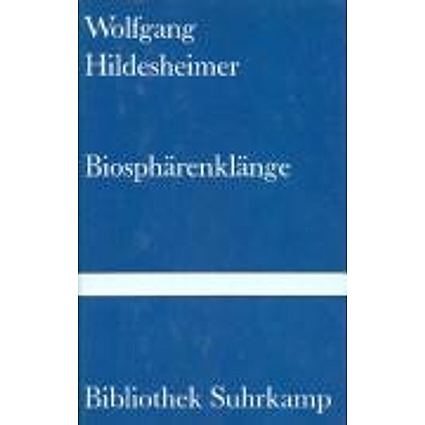 Biosphärenklänge, Wolfgang Hildesheimer
