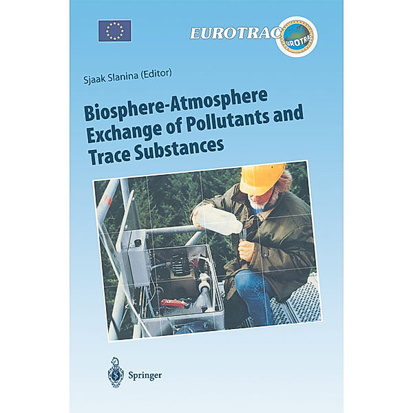 Biosphere-Atmosphere Exchange of Pollutants and Trace Substances