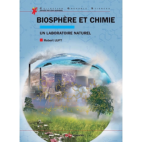 Biosphère et chimie, Robert Luft
