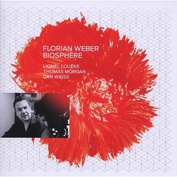 Biosphere (Feat. Lionel Loueke), Florian Weber