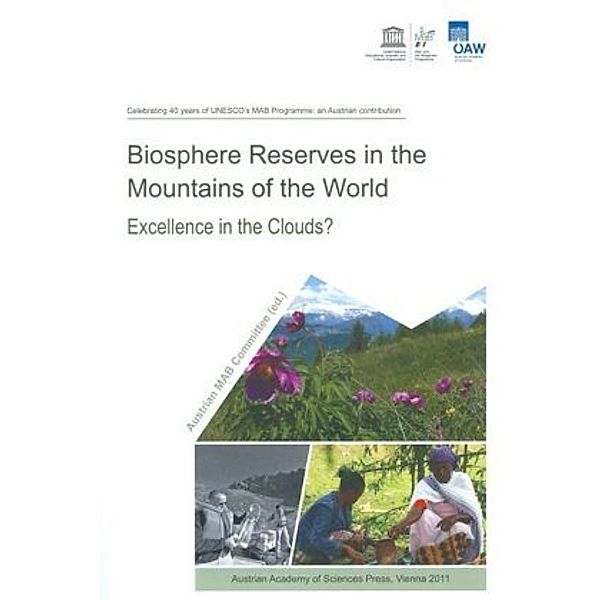 Biosphere Reserves in the Mountains of the World? Excellence in the Clouds?