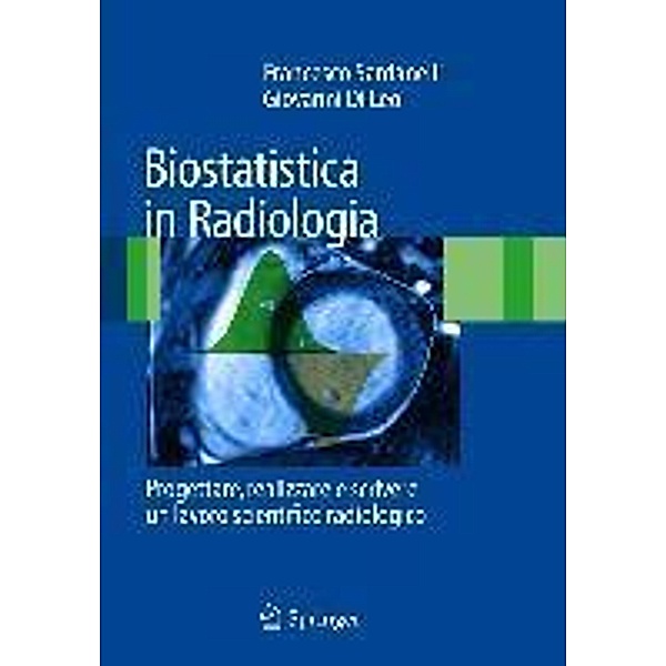 Biostatistica in Radiologia, Francesco Sardanelli, Giovanni Di Leo