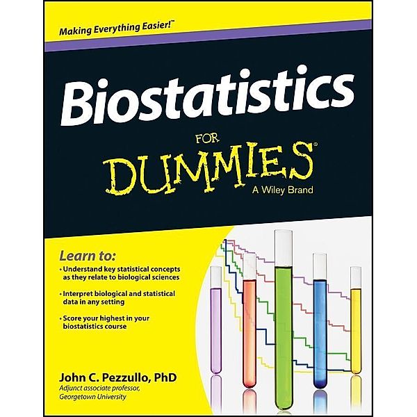 Biostatistics For Dummies, John Pezzullo