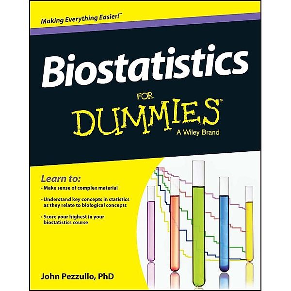 Biostatistics For Dummies, John Pezzullo