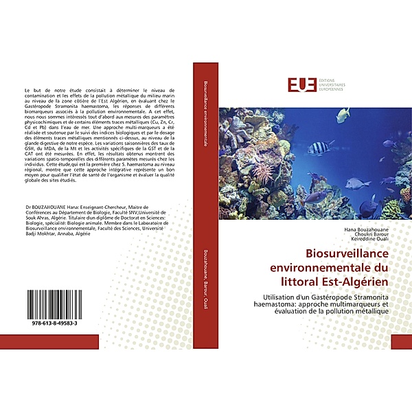 Biosurveillance environnementale du littoral Est-Algérien, Hana Bouzahouane, Choukri Barour, Keireddine Ouali