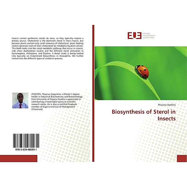 Biosynthesis of Sterol in Insects, Muyiwa Ayolotu