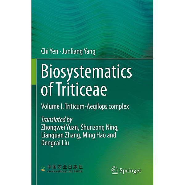 Biosystematics of Triticeae, Chi Yen, Junliang Yang