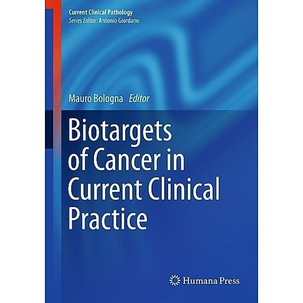 Biotargets of Cancer in Current Clinical Practice / Current Clinical Pathology