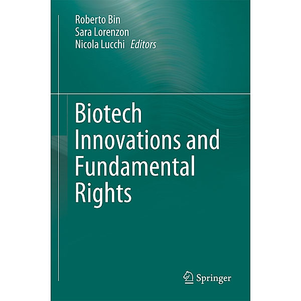 Biotech Innovations and Fundamental Rights