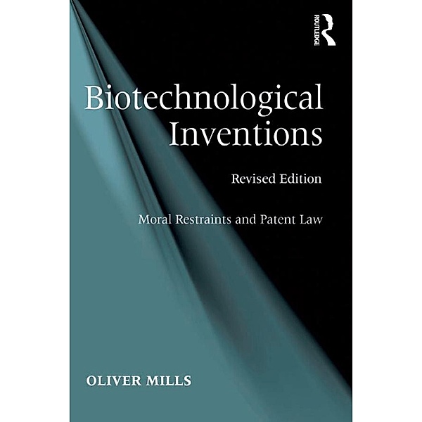 Biotechnological Inventions, Oliver Mills
