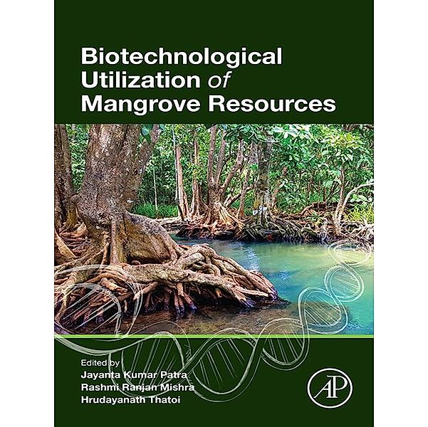 Biotechnological Utilization of Mangrove Resources