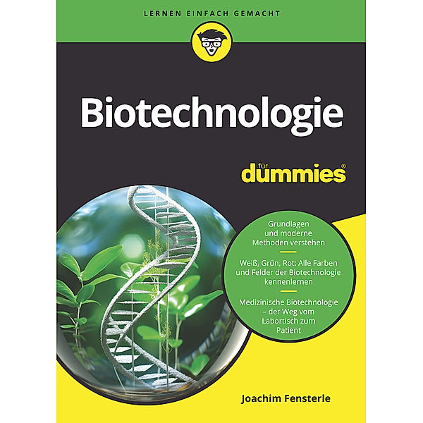 Biotechnologie für Dummies, Joachim Fensterle