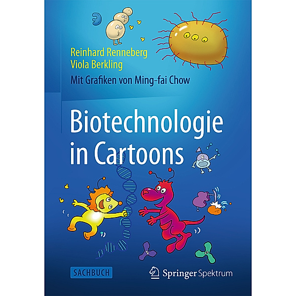 Biotechnologie in Cartoons, Reinhard Renneberg, Viola Berkling