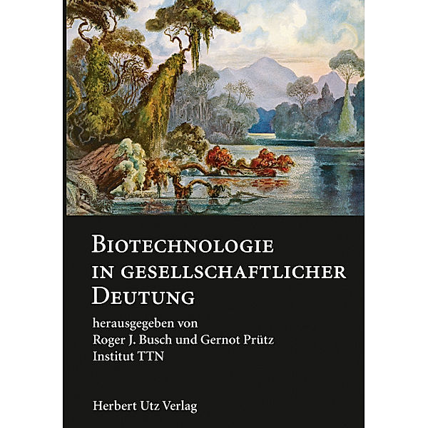 Biotechnologie in gesellschaftlicher Deutung