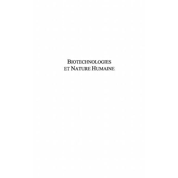 Biotechnologies et nature humaine / Hors-collection, Andre Liboire Tsala Mbani