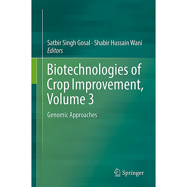 Biotechnologies of Crop Improvement, Volume 3