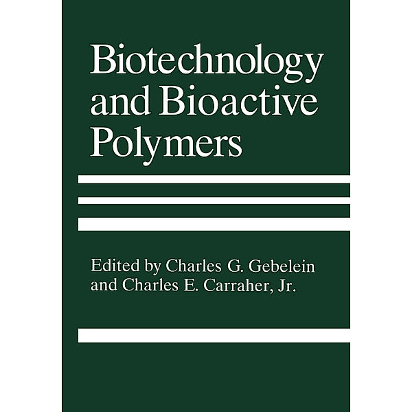 Biotechnology and Bioactive Polymers