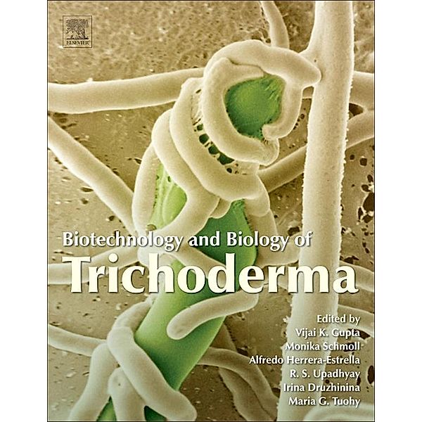 Biotechnology and Biology of Trichoderma