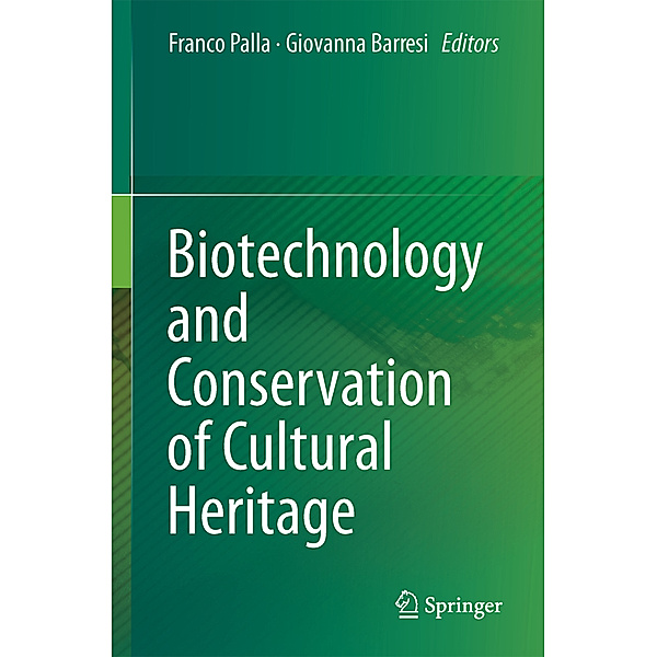Biotechnology and Conservation of Cultural Heritage