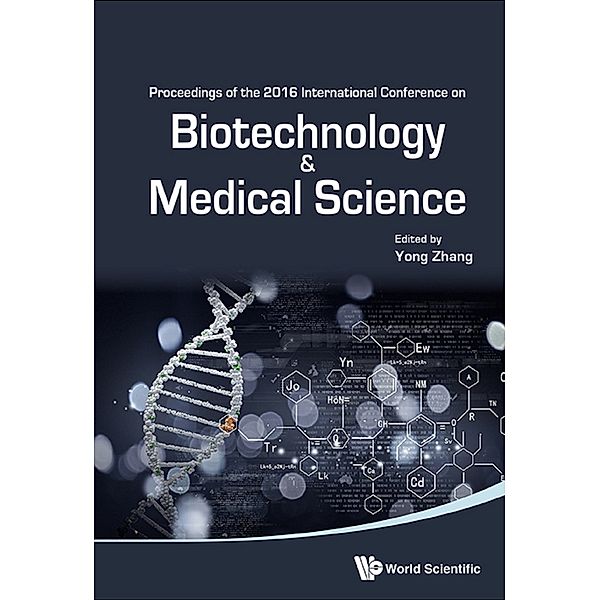 Biotechnology And Medical Science - Proceedings Of The 2016 International Conference