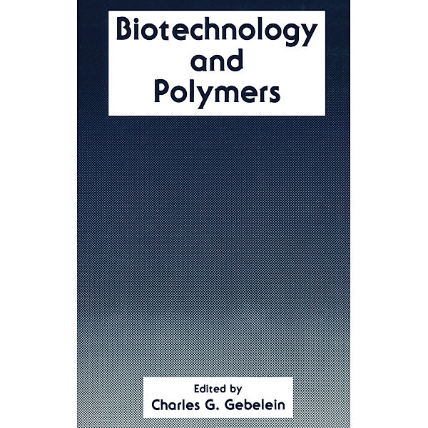 Biotechnology and Polymers