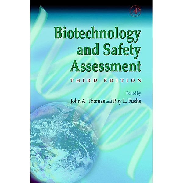 Biotechnology and Safety Assessment