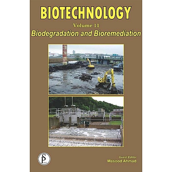 Biotechnology (Biodegradation And Bioremediation), Masood Ahmad, J. N. Govil