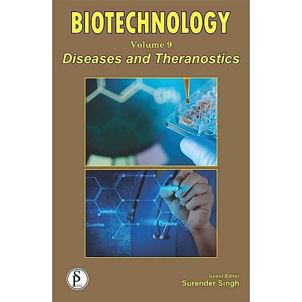 Biotechnology (Diseases And Theranostics), Surender Singh, J. N. Govil