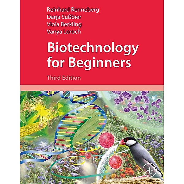 Biotechnology for Beginners, Reinhard Renneberg