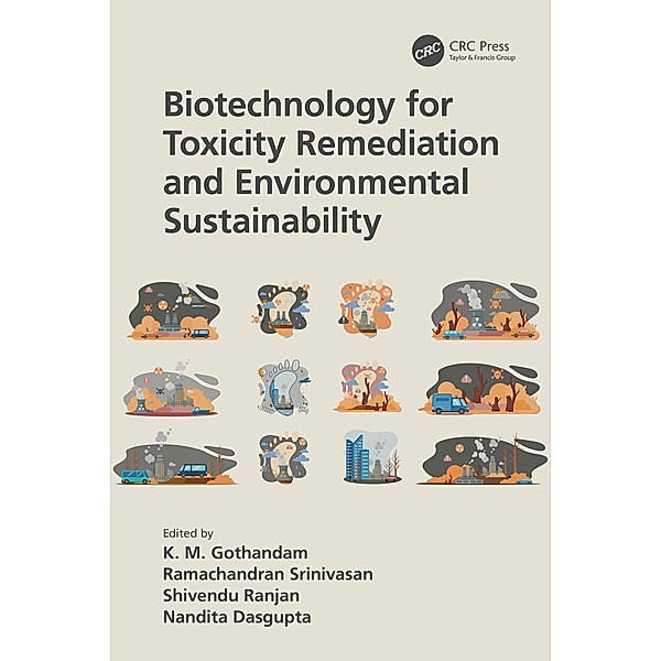 Biotechnology for Toxicity Remediation and Environmental Sustainability