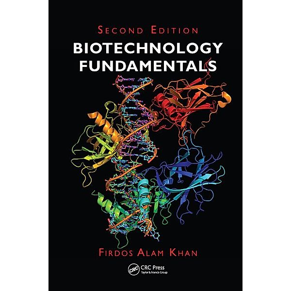 Biotechnology Fundamentals, Firdos Alam Khan