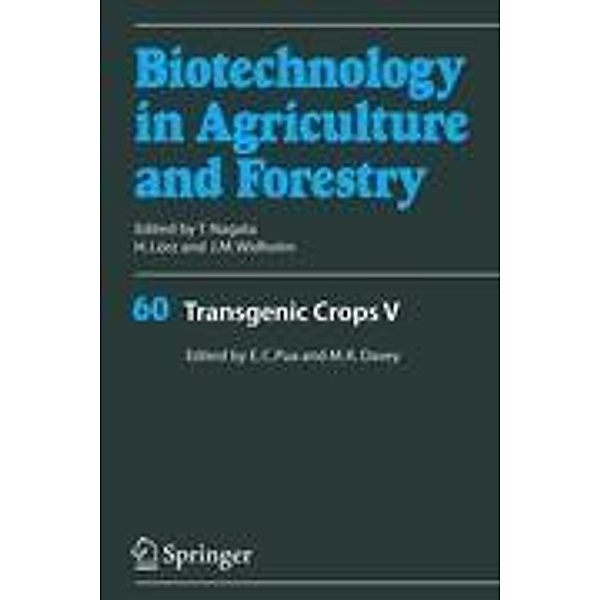 Biotechnology in Agriculture and Forestry: 60 Transgenic Crops V, Pua