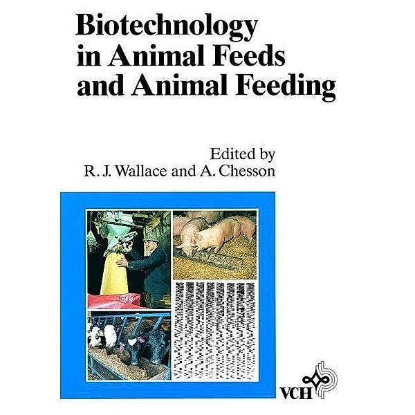 Biotechnology in Animal Feeds and Animal Feeding