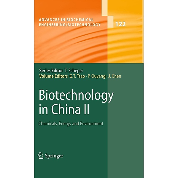 Biotechnology in China II / Advances in Biochemical Engineering/Biotechnology Bd.122