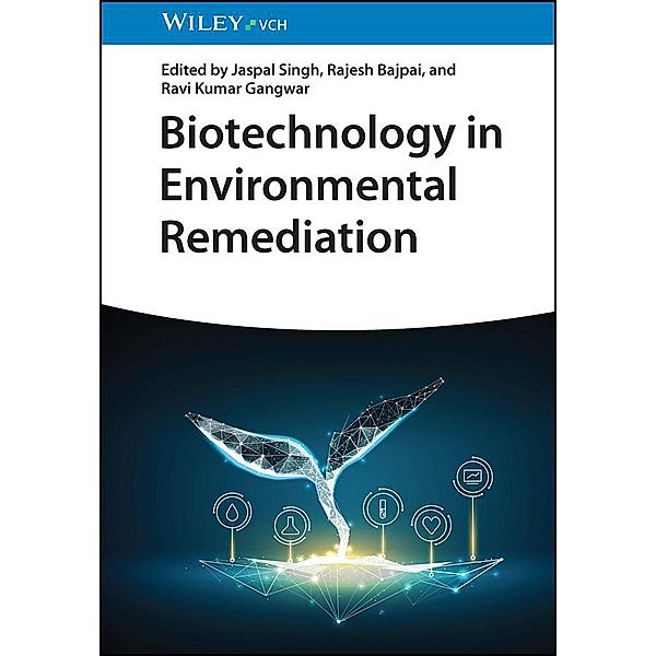 Biotechnology in Environmental Remediation