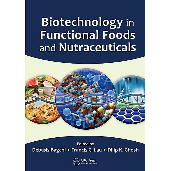 Biotechnology in Functional Foods and Nutraceuticals